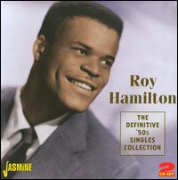 The Definitive '50s Singles Collection - Roy Hamilton