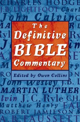 The Definitive Bible Commentary - Collins, Owen (Editor)