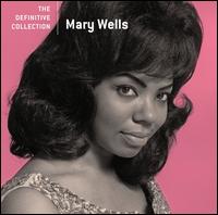 The Definitive Collection - Mary Wells