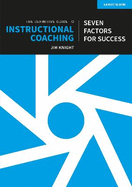 The Definitive Guide to Instructional Coaching: Seven factors for success (UK edition)