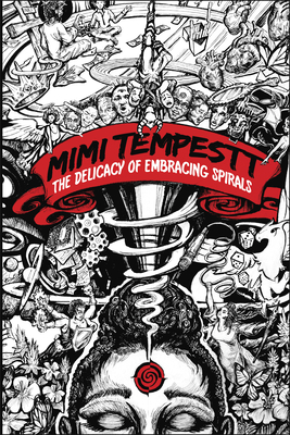 The Delicacy of Embracing Spirals - Tempestt, Mimi