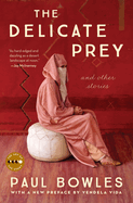 The delicate prey : and other stories