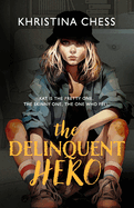 The Delinquent Hero