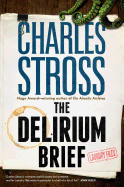 The Delirium Brief: A Laundry Files Novel
