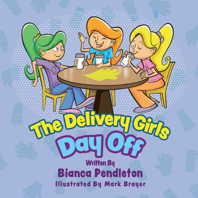 The Delivery Girls: Day Off - Pendleton, Bianca