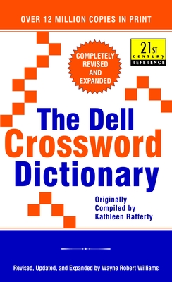The Dell Crossword Dictionary: Completely Revised and Expanded - Williams, Wayne Robert
