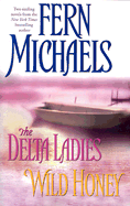 The Delta Ladies/Wild Honey - Michaels, Fern