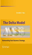 The Delta Model: Reinventing Your Business Strategy