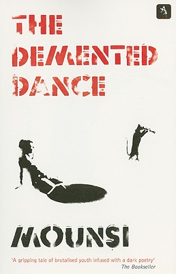 The Demented Dance - Mounsi, and Norman, Lulu (Translated by)