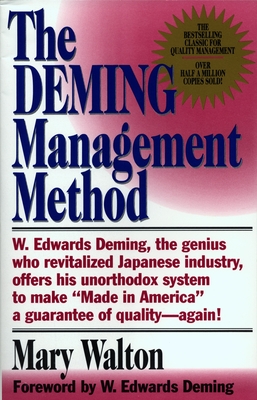 The Deming Management Method - Walton, Mary