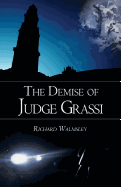 The Demise of Judge Grassi