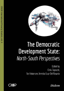 The Democratic Developmental State: North-South Perspectives.