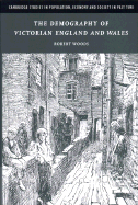 The Demography of Victorian England and Wales