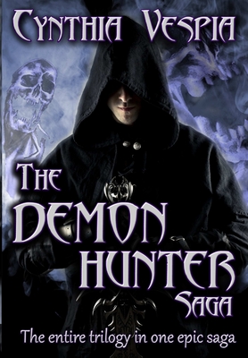 The Demon Hunter Saga - Vespia, Cynthia