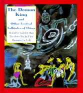 The Demon King and Other Festival Folktales of China