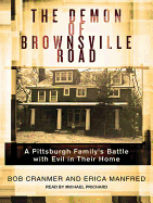 The Demon of Brownsville Road: A Pittsburgh Family's Battle with Evil in Their Home