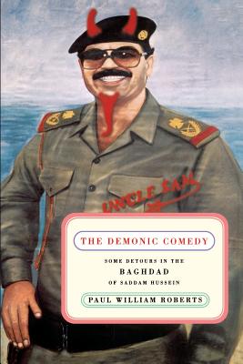 The Demonic Comedy - Roberts, Paul William