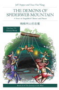 The Demons of Spiderweb Mountain: A Story in Simplified Chinese and Pinyin