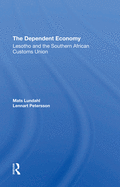 The Dependent Economy: Lesotho And The Southern African Customs Union