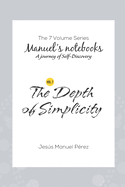 The Depth of Simplicity