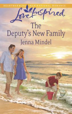 The Deputy's New Family - Mindel, Jenna