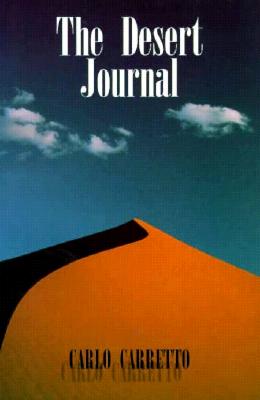 The Desert Journal: A Diary, 1954-55 - Carretto, Carlo, and Sibilia, Gian C (Editor), and Bucci, Alison (Translated by)