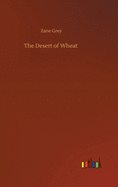 The Desert of Wheat