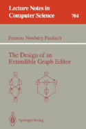 The Design of an Extendible Graph Editor