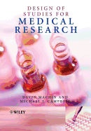 The Design of Studies for Medical Research
