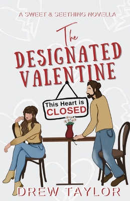 The Designated Valentine - Taylor, Drew