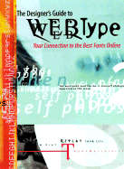 The Designer's Guide to Webtype: Your Connection to the Best Fonts Online - Dimensional Illustrators