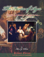 The Desire of Ages: The Life and Ministry of Jesus Christ: (Magabook)