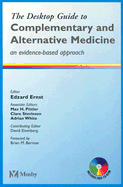 The Desktop Guide to Complementary and Alternative Medicine: An Evidence-Based Approach