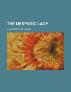 The Despotic Lady