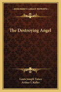 The Destroying Angel