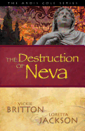 The Destruction of Neva: Book 5