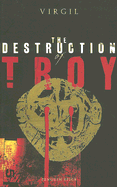 The Destruction of Troy