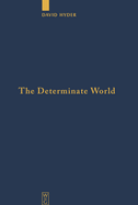 The Determinate World: Kant and Helmholtz on the Physical Meaning of Geometry