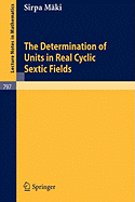 The Determination of Units in Real Cyclic Sextic Fields - Mki, S