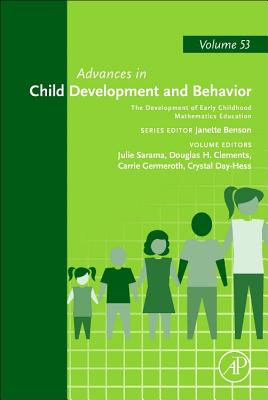 The Development of Early Childhood Mathematics Education - Sarama, Julie (Volume editor), and Clements, Douglas (Volume editor), and Germeroth, Carrie (Volume editor)