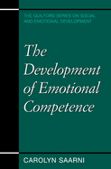 The Development of Emotional Competence