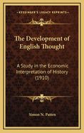 The Development of English Thought: A Study in the Economic Interpretation of History