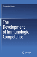 The Development of Immunologic Competence