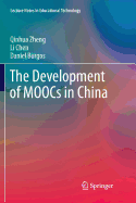 The Development of Moocs in China