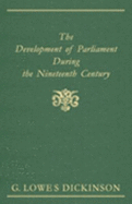 The Development of Parliament During the Nineteenth Century