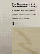 The Development of School-Based Literacy: A Social Ecological Perspective