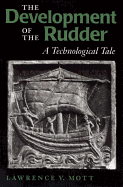 The Development of the Rudder: A Technological Tale