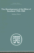 The Development of the West of Scotland 1750-1960