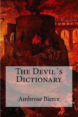 The Devils Dictionary - Bierce, Ambrose