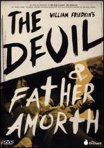 The Devil and Father Amorth - William Friedkin